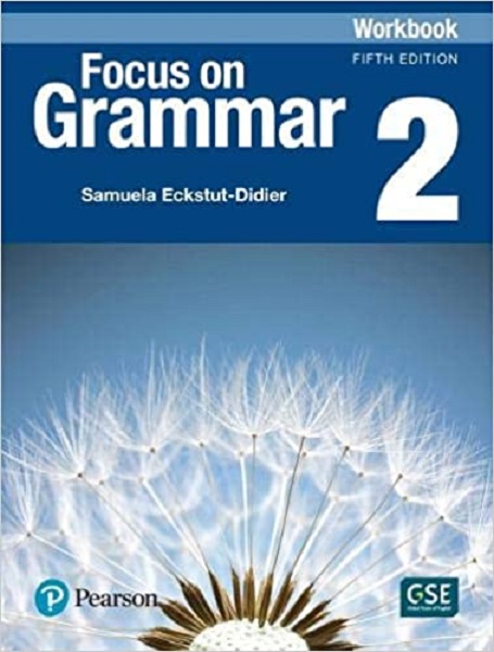 Focus on Grammar 2 Workbook 5th edition