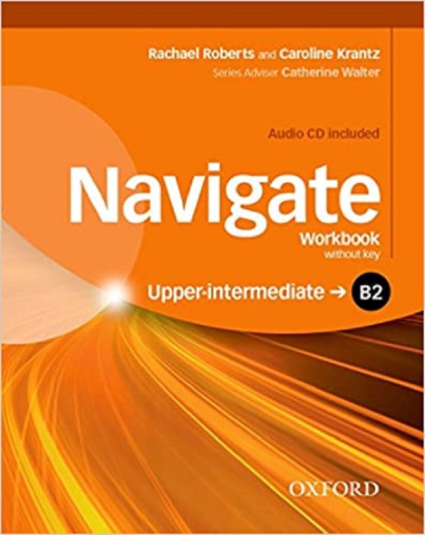 Navigate - B2 - Upper-Intermediate Workbook without key