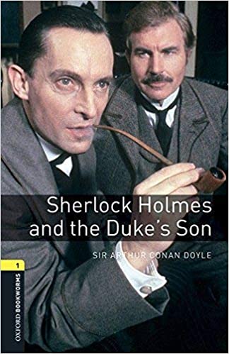 OBWL Level 1: Sherlock Holmes And The Duke's Son - audio pack