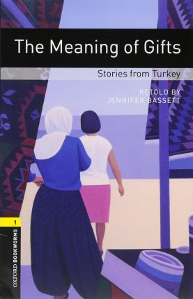 OBWL Level 1: The Meaning of Gifts (Stories from Turkey) audio pack