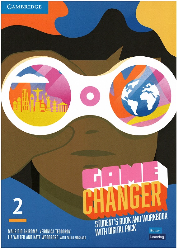 Game Changer Level 2 Student's Book and Workbook with Digital Pack