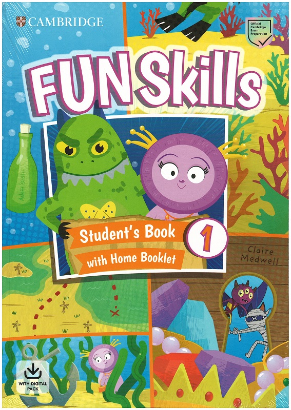 Fun Skills 1 Student's Book with Home Booklet with Audio Downloads
