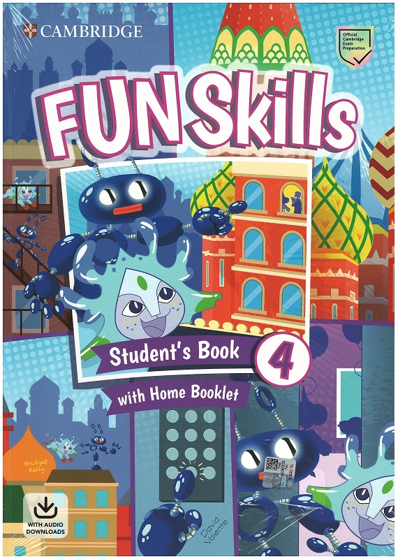 Fun Skills 4 Student's Book with Home Booklet with Audio Downloads