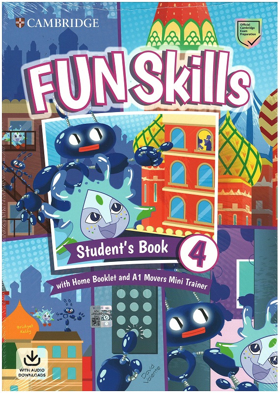 Fun Skills 4/Movers Student’s Book with Home Booklet and Mini Trainer with Downloadable Audio