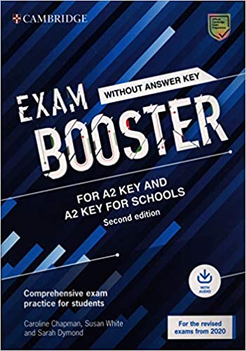 Exam Booster for A2 Key and Key for Schools Student’s Book without Answer Key with Audio