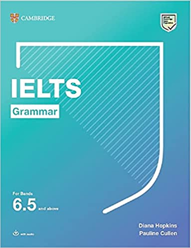IELTS Grammar for bands 6.5 and above Student’s Book with Audio