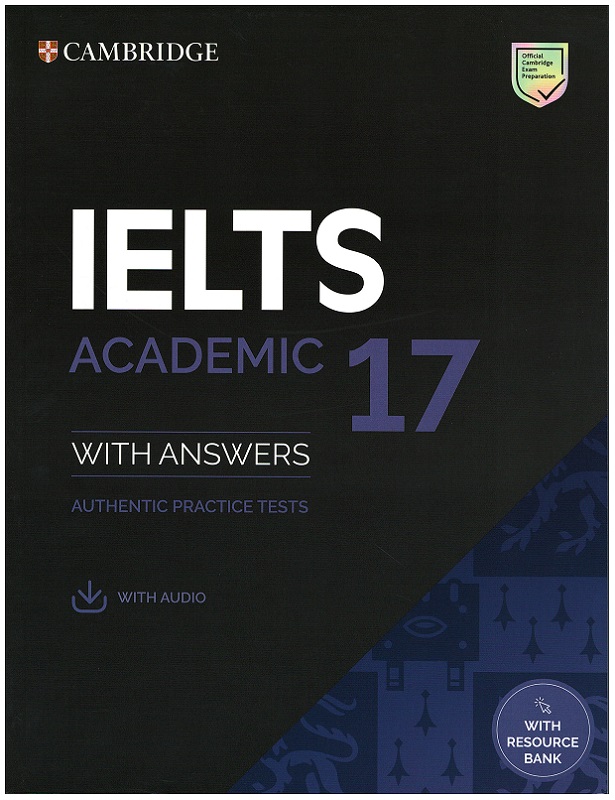 IELTS 17 Akademic Student's Book with Answers & Downloadable Audio