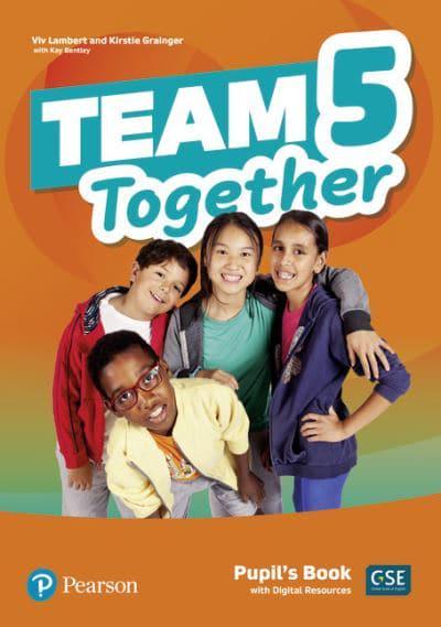 Team Together 5 Pupil's Book with Digital Resources Pack