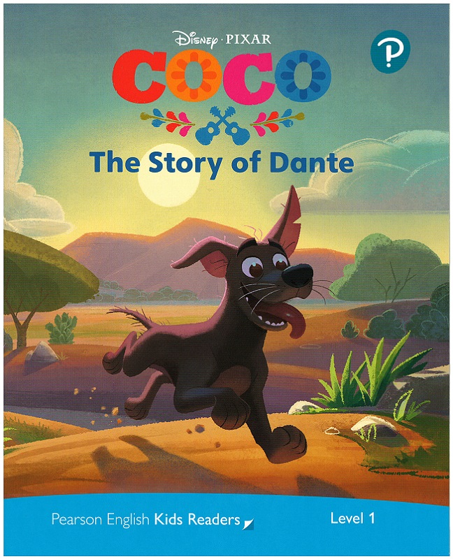 Disney Kids Readers 1 -  PIXAR Coco: The Story of Dante