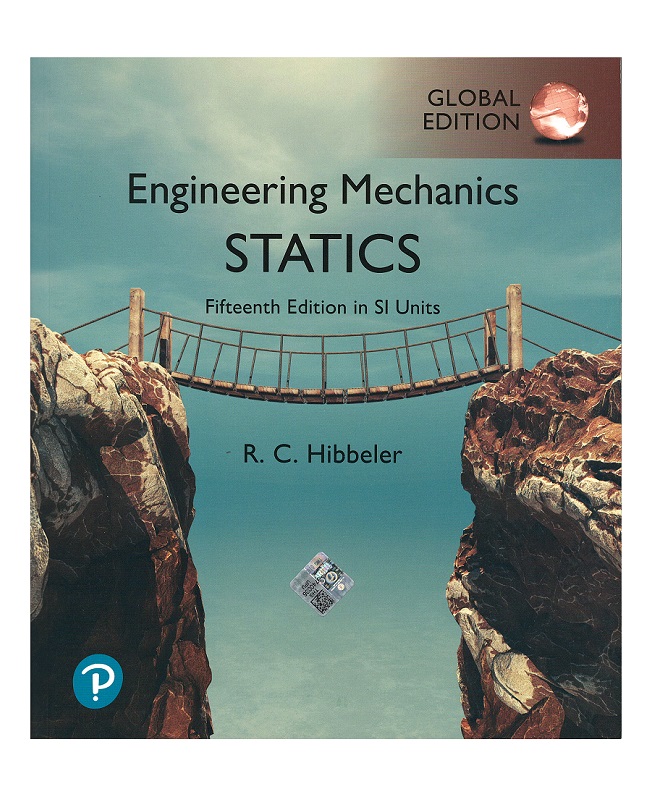 Engineering Mechanics: Statics, SI Units (15/E)