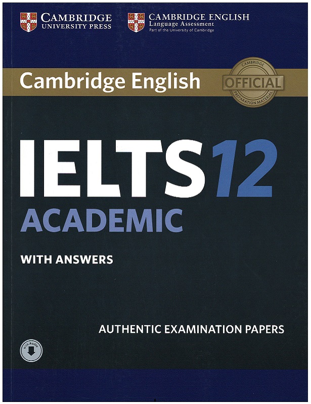 IELTS 12 Academic Student's Book with Answers & Downloadable Audio