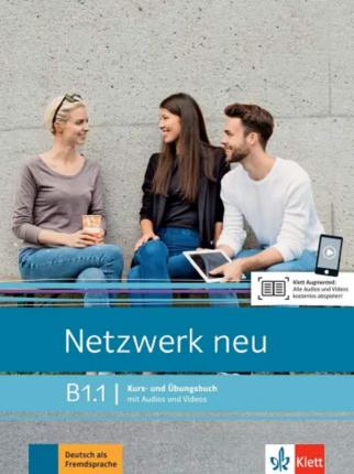 Netzwerk neu B1.1 Kurs- und Übungsbuch