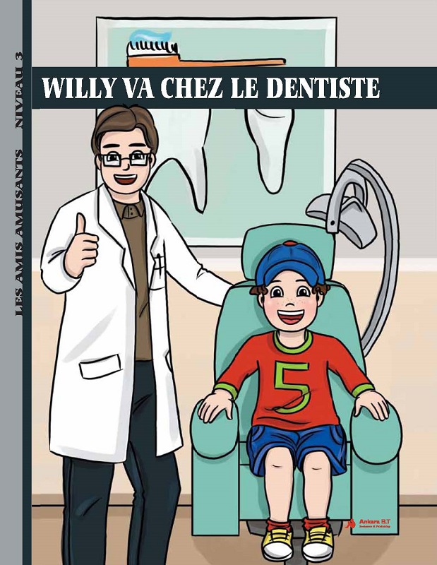 Willy Va Chez Le Dentiste (Niveau 3)