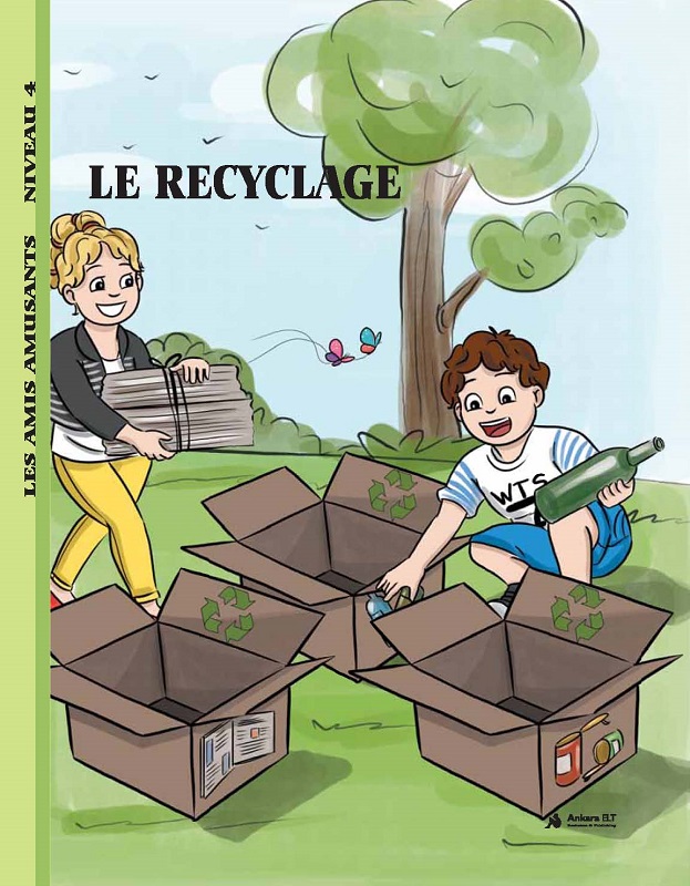 Le Recyclage (Niveau 4)