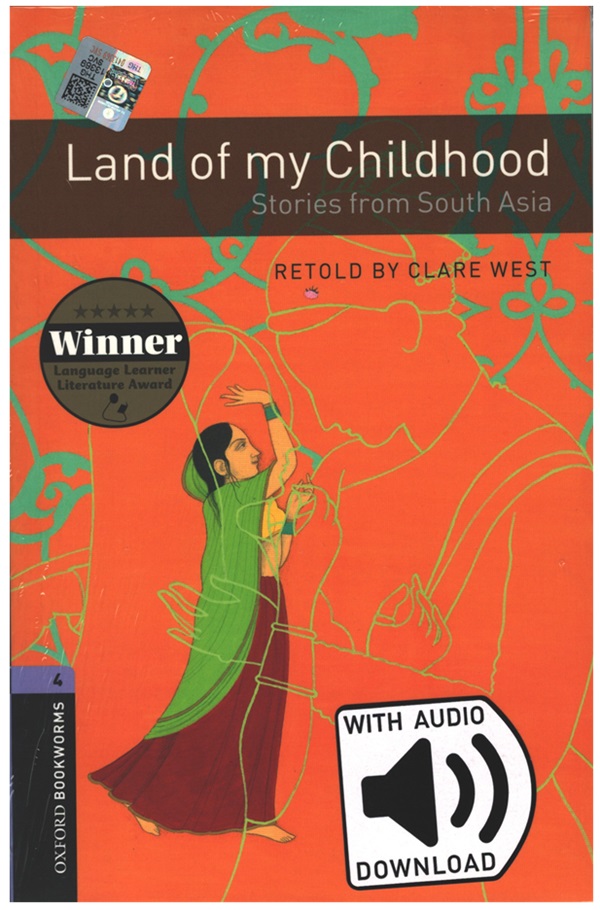 OBWL Level 4: Land of my Childhood Stories from South Asia - audio pack