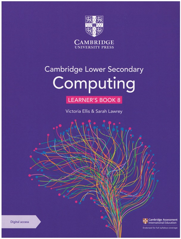 Cambridge Lower Secondary Computing Learner's Book 8 with Digital Access (1 Year)