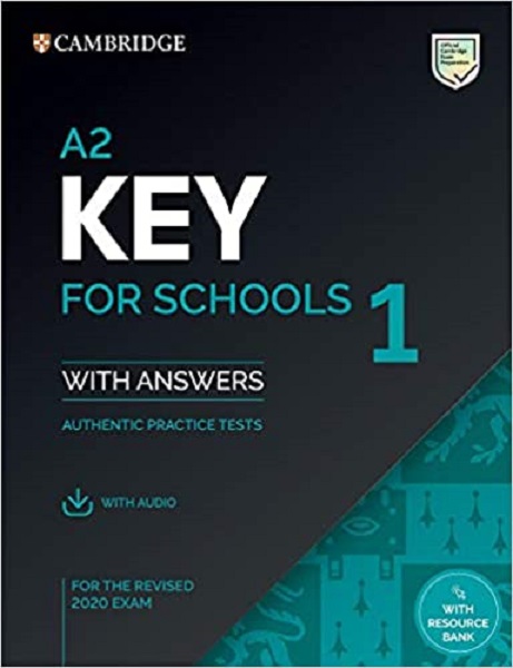 A2 KEY for Schools 1 Student's Book with answers with Audio with Resource Bank