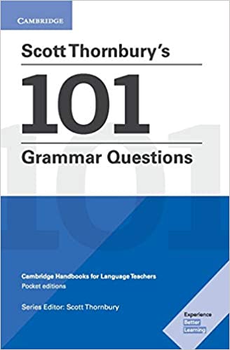 Scott Thornbury’s 101 Grammar Questions