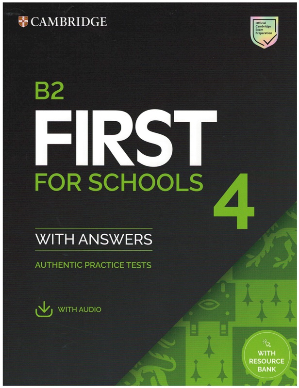 B2 First for Schools 4 Student's Book with answers with Audio with Resource Bank