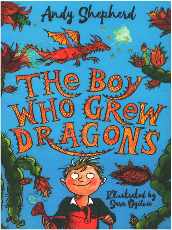 The Boy Who Grew Dragons [Paperback]