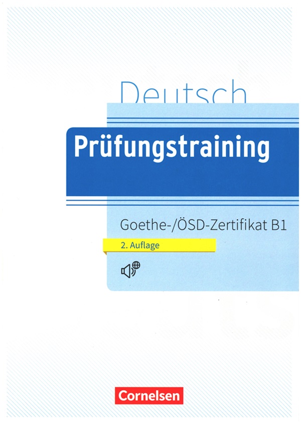 Prüfungstraining Goethe-/ÖSD-Zertifikat B1 Übungsbuch