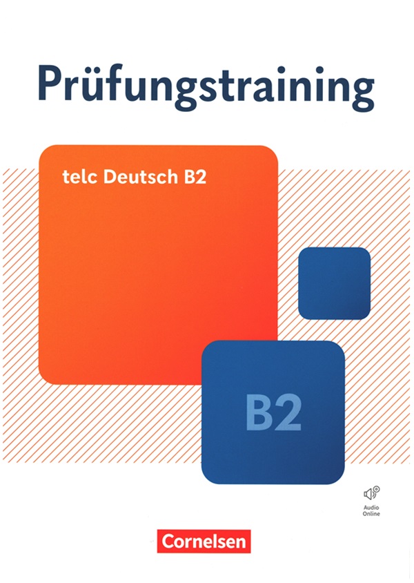 Prüfungstraining Daf B2 : Übungsbuch mit Audio Online