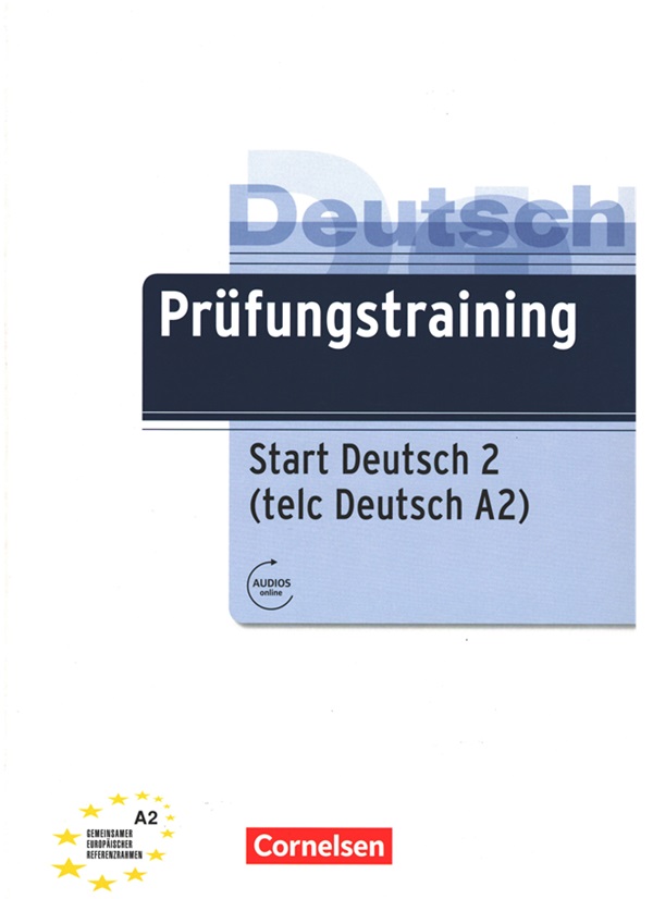 Prüfungstraining Start Deutsch 2 Deutsch (telc Deutsch A2)