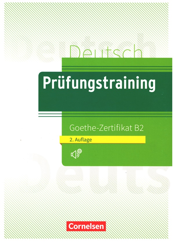 Prüfungstraining Goethe-Zertifikat B2