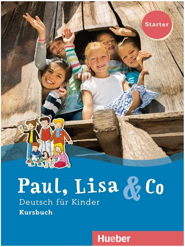 Paul, Lisa & Co Starter Kursbuch Deutsch für Kinder