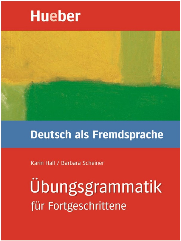 Übungsgrammatik für Fortgeschrittene