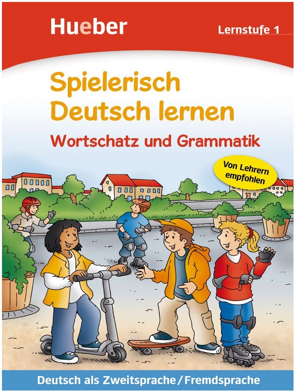 Spielerisch Deutsch Lernen 1 Wortschatz und Grammatik