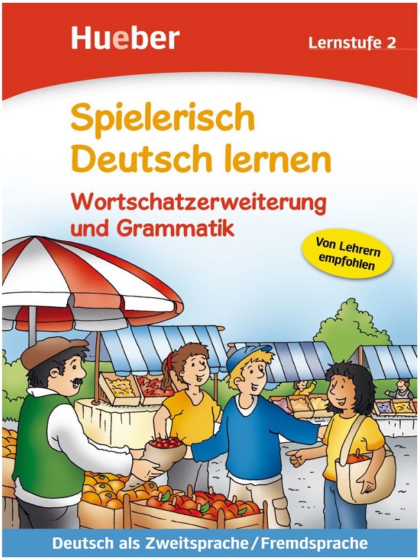 Spielerisch Deutsch lernen 2: Wortschatzerweiterung und Grammatik