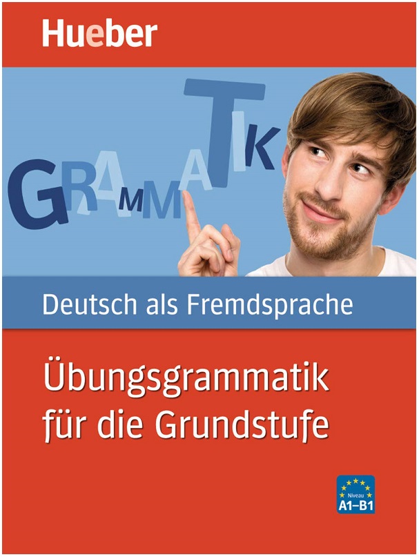 Deutsch – Übungsgrammatik für die Grundstufe – aktuell