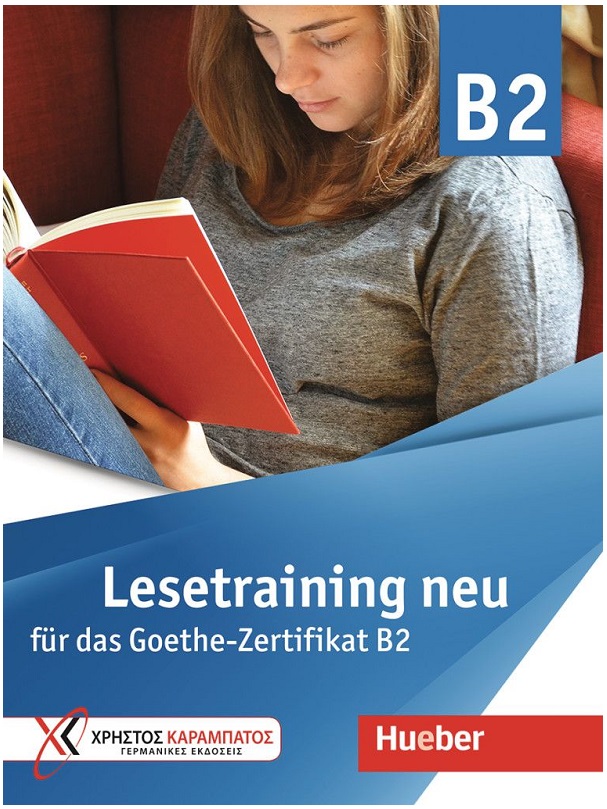 Lesetraining neu für das Goethe-Zertifikat B2 Übungsbuch