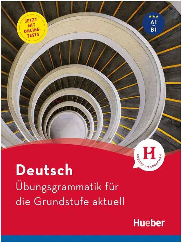 Deutsch – Übungsgrammatik für die Grundstufe – aktuell (A1-B1)