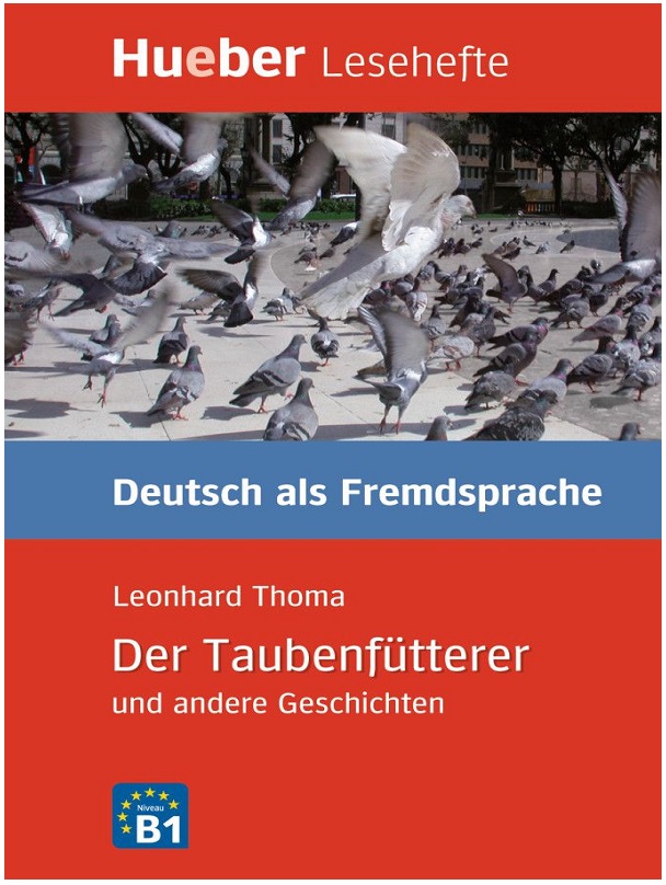 Der Taubenfütterer und andere Geschichten Leseheft