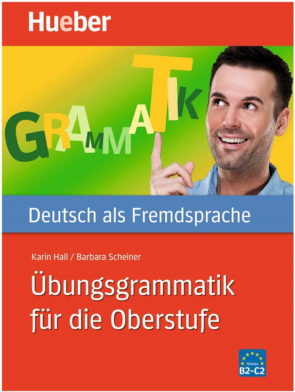 Deutsch Übungsgrammatik für die Oberstufe aktuell