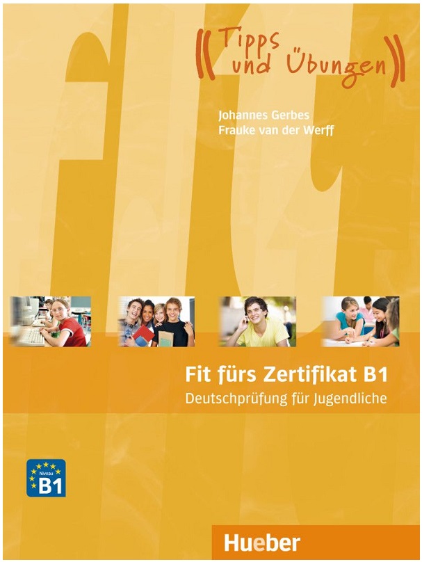 Fit fürs Zertifikat B1, Deutschprüfung für Jugendliche Lehrbuch mit MP3-Download