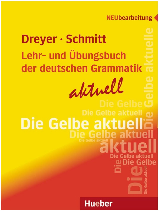 Lehr- und Übungsbuch der deutschen Grammatik – aktuell Lehr- und Übungsbuch