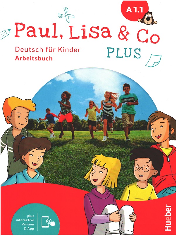 Paul, Lisa & Co PLUS A1.1 Arbeitsbuch plus interaktive Version & App