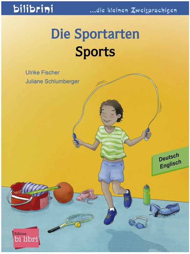 Die Sportarten Kinderbuch Deutsch-Englisch