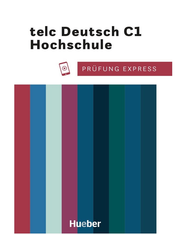 Prüfung Express – telc Deutsch C1 Hochschule Übungsbuch mit Audios online