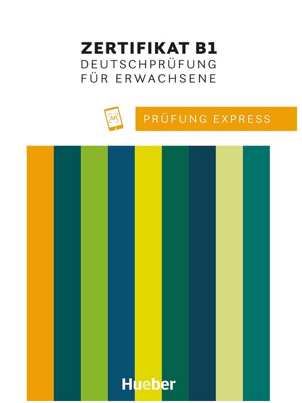 Prüfung Express – Zertifikat B1, Deutschprüfung für Erwachsene Übungsbuch mit Audios online