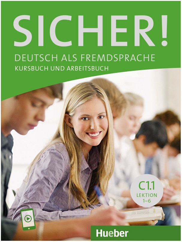 Sicher! C1.1 Kurs- und Arbeitsbuch mit Audios online, Lektion 1–6