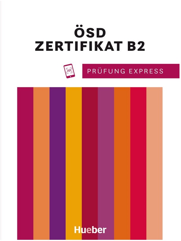 Prüfung Express - ÖSD Zertifikat B2 Übungsbuch mit Audios online