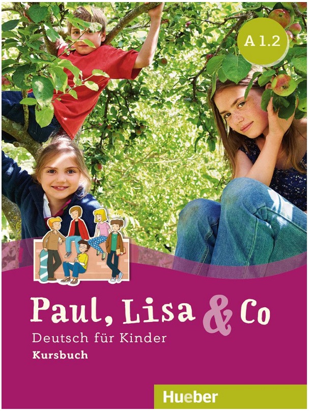 Paul, Lisa & Co A1.2 Kursbuch Deutsch für Kinder