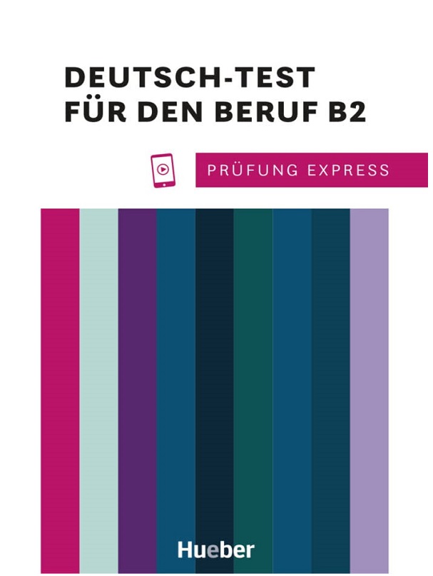 Prüfung Express – Deutsch-Test für den Beruf B2