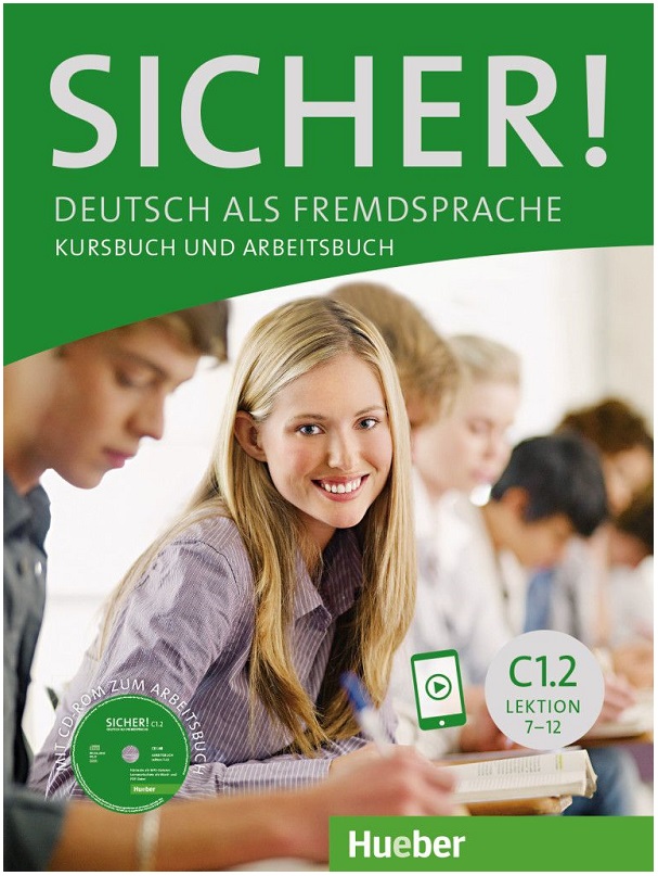 Sicher! C1.2 Kurs- und Arbeitsbuch mit CD-ROM zum Arbeitsbuch, Lektion 7-12