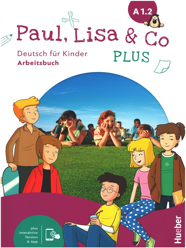Paul, Lisa & Co PLUS A1.2 Arbeitsbuch plus interaktive Version & App