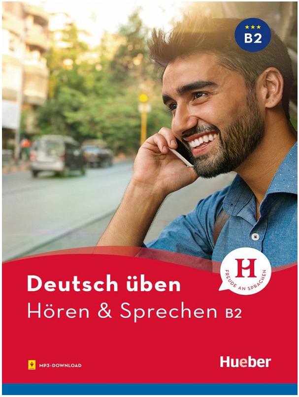 Deustsch üben Hören & Sprechen B2